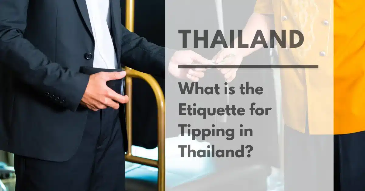 Tipping Etiquette in Thailand